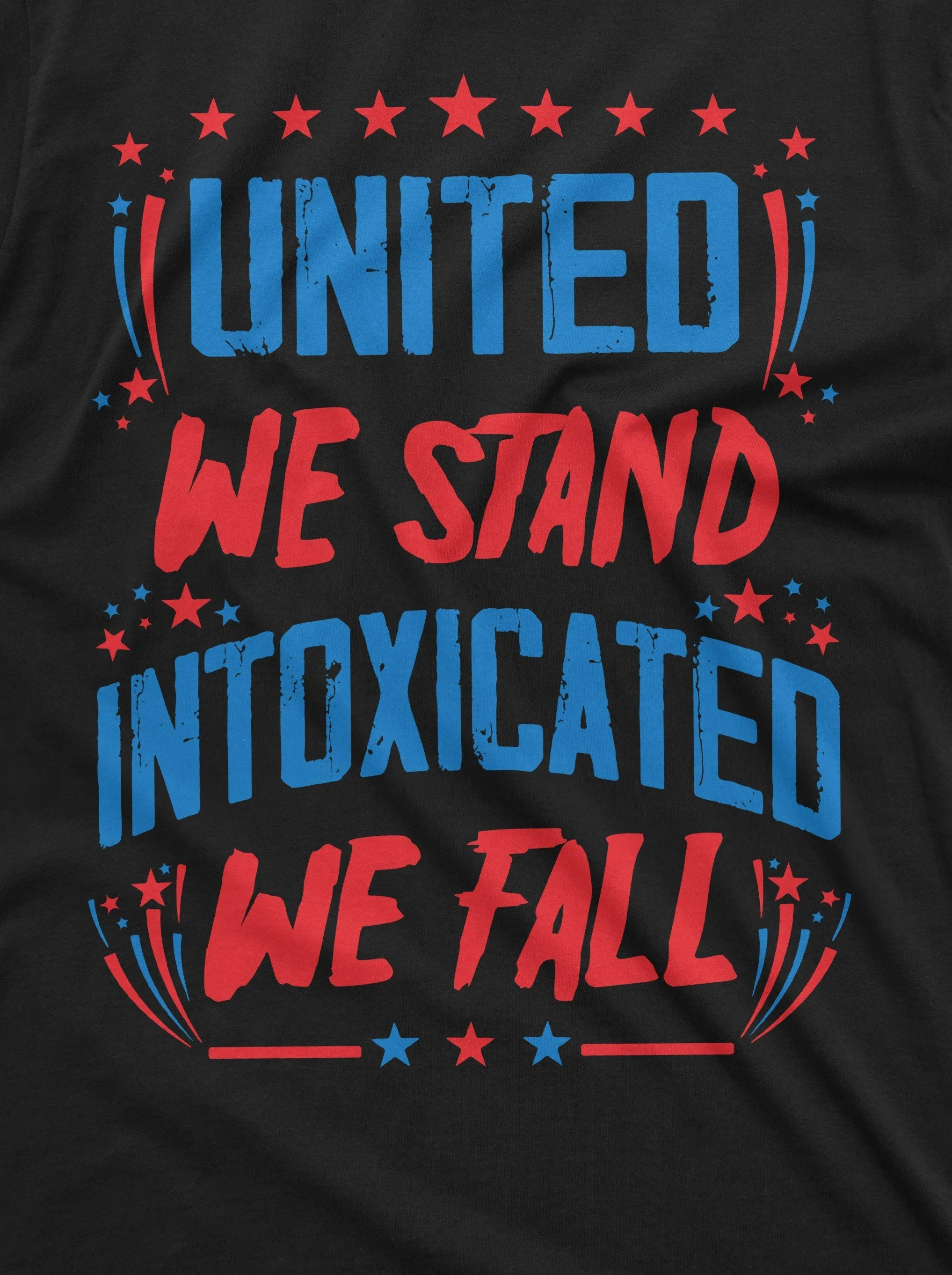 4th of July T-shirt, independence day t-shirt, fourth t-shirt, United we stand shirt, Parting shirt, 4th party tee, party drinking shirt