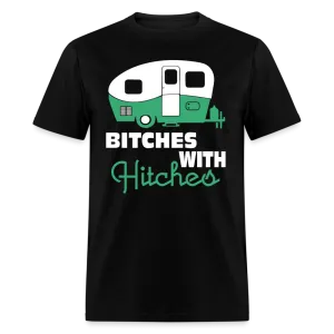 Bitches With Hitches Camping T-Shirt