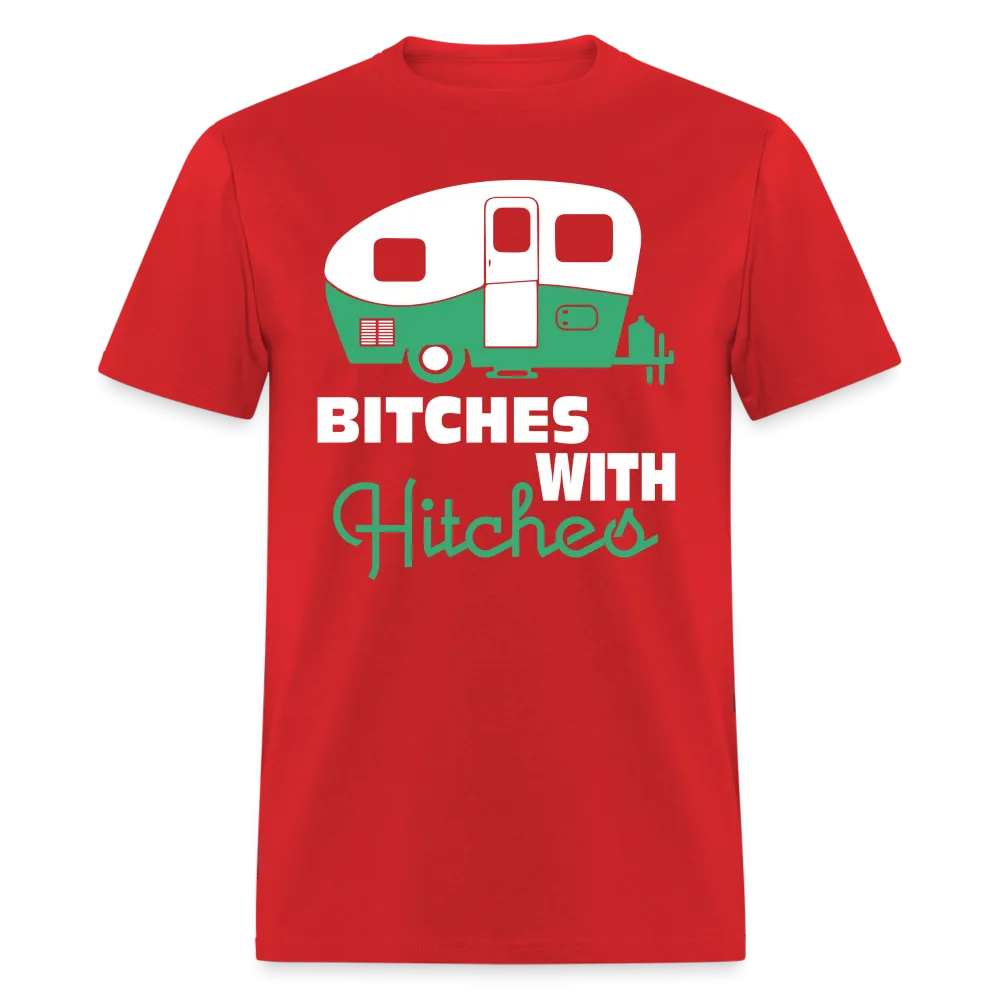 Bitches With Hitches Camping T-Shirt