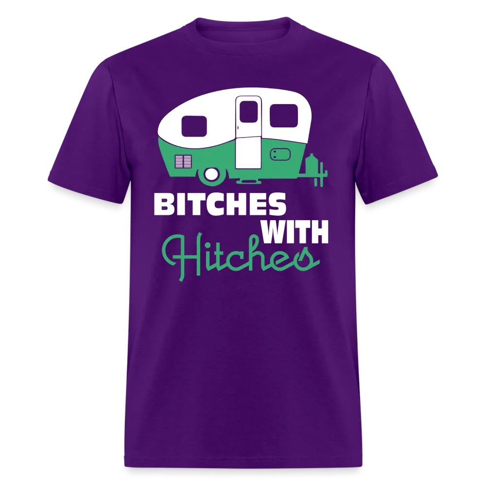 Bitches With Hitches Camping T-Shirt