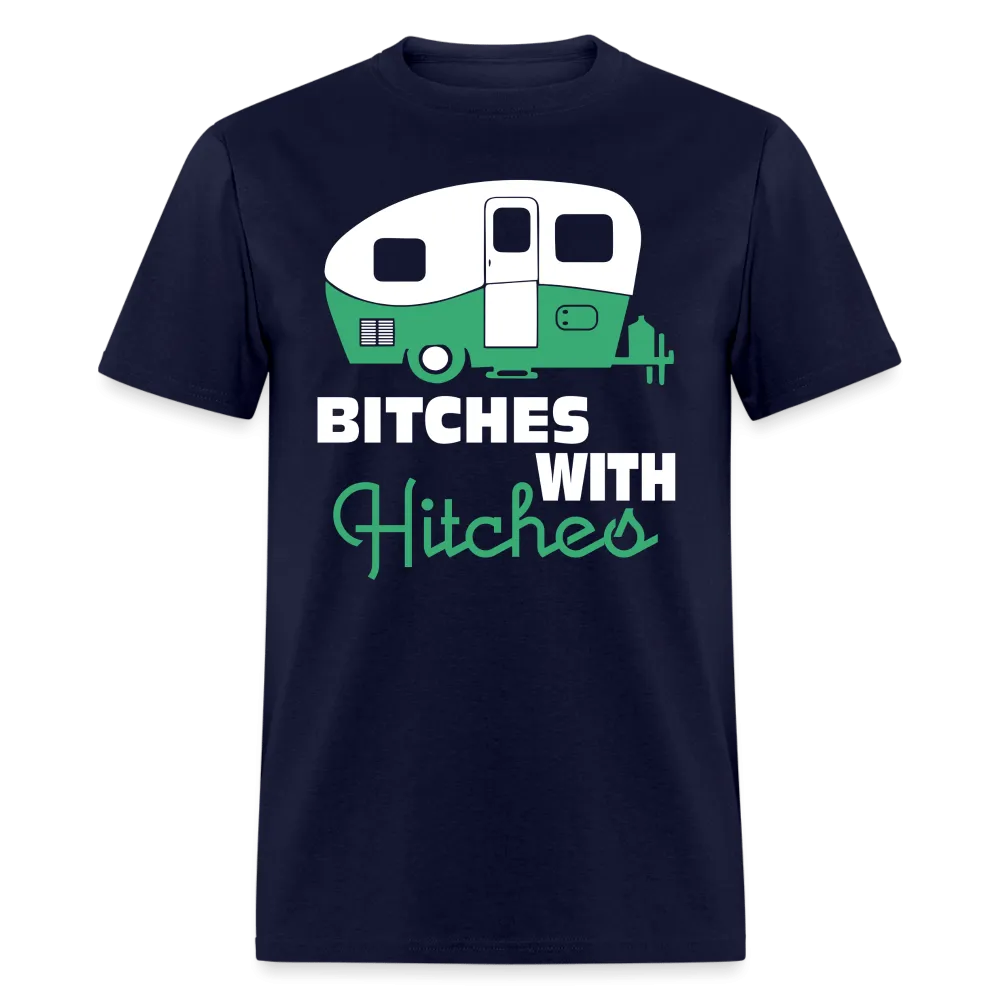 Bitches With Hitches Camping T-Shirt