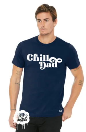 Chill Dad Tee