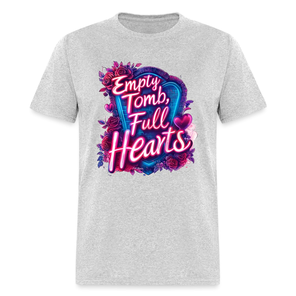 Empty Tomb, Full Hearts Unisex T-Shirt