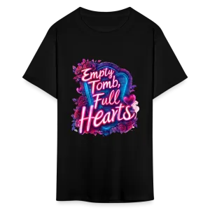 Empty Tomb, Full Hearts Unisex T-Shirt