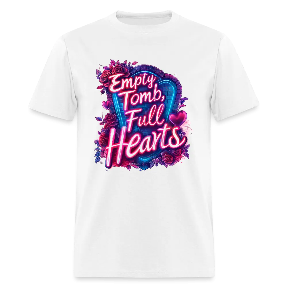 Empty Tomb, Full Hearts Unisex T-Shirt