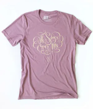 He Sings Over Me Tee – Heather Orchid