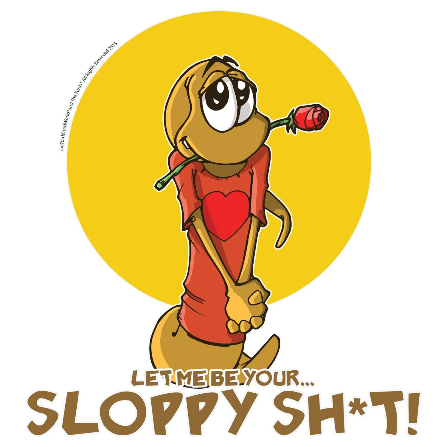 Joe Turds Sloppy Sh#t Official Men's T-Shirt (White)