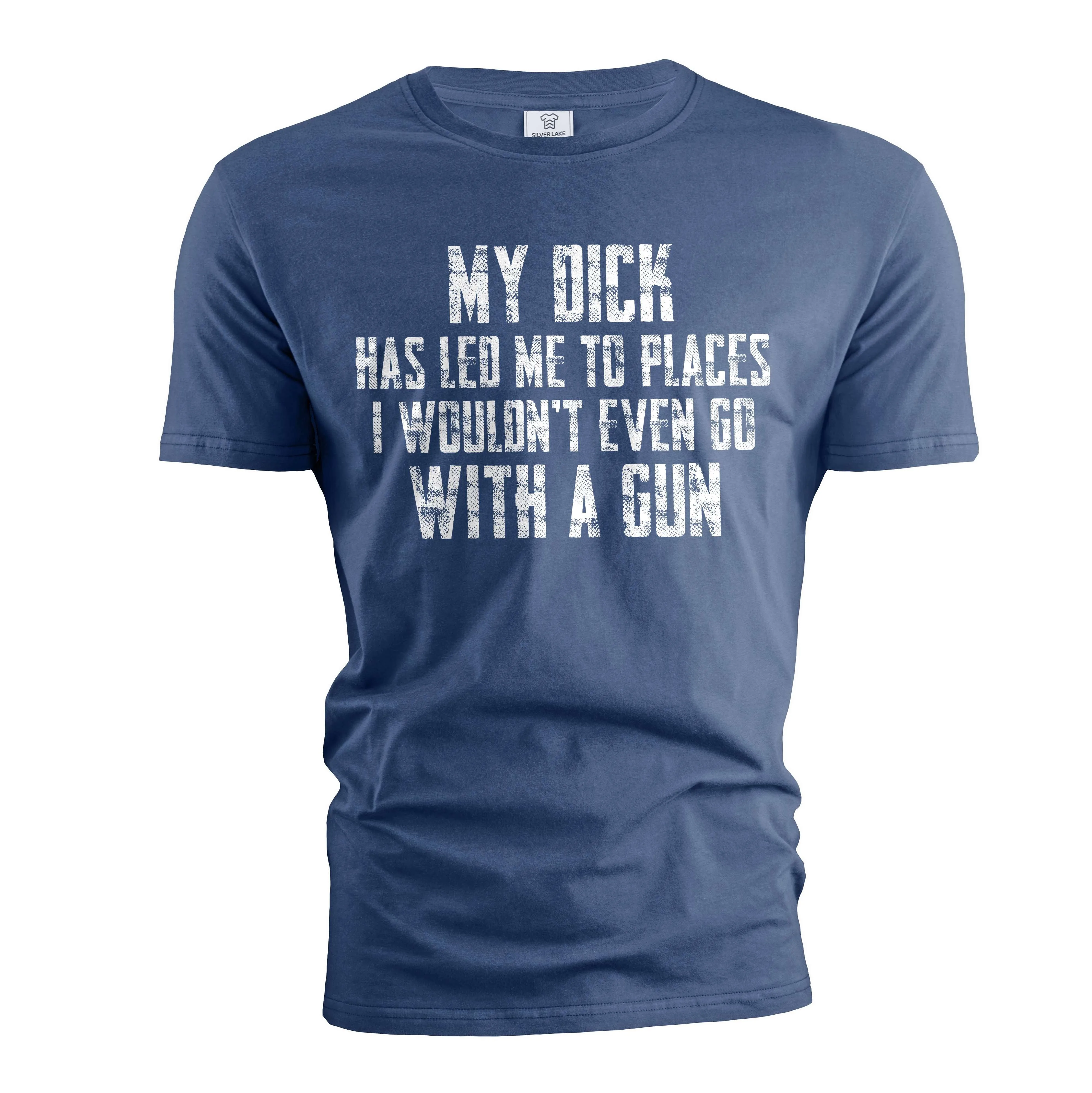 Men's Funny Dick has led to places T-shirt Birthday Gift Friend's tee Boyfriend Tee