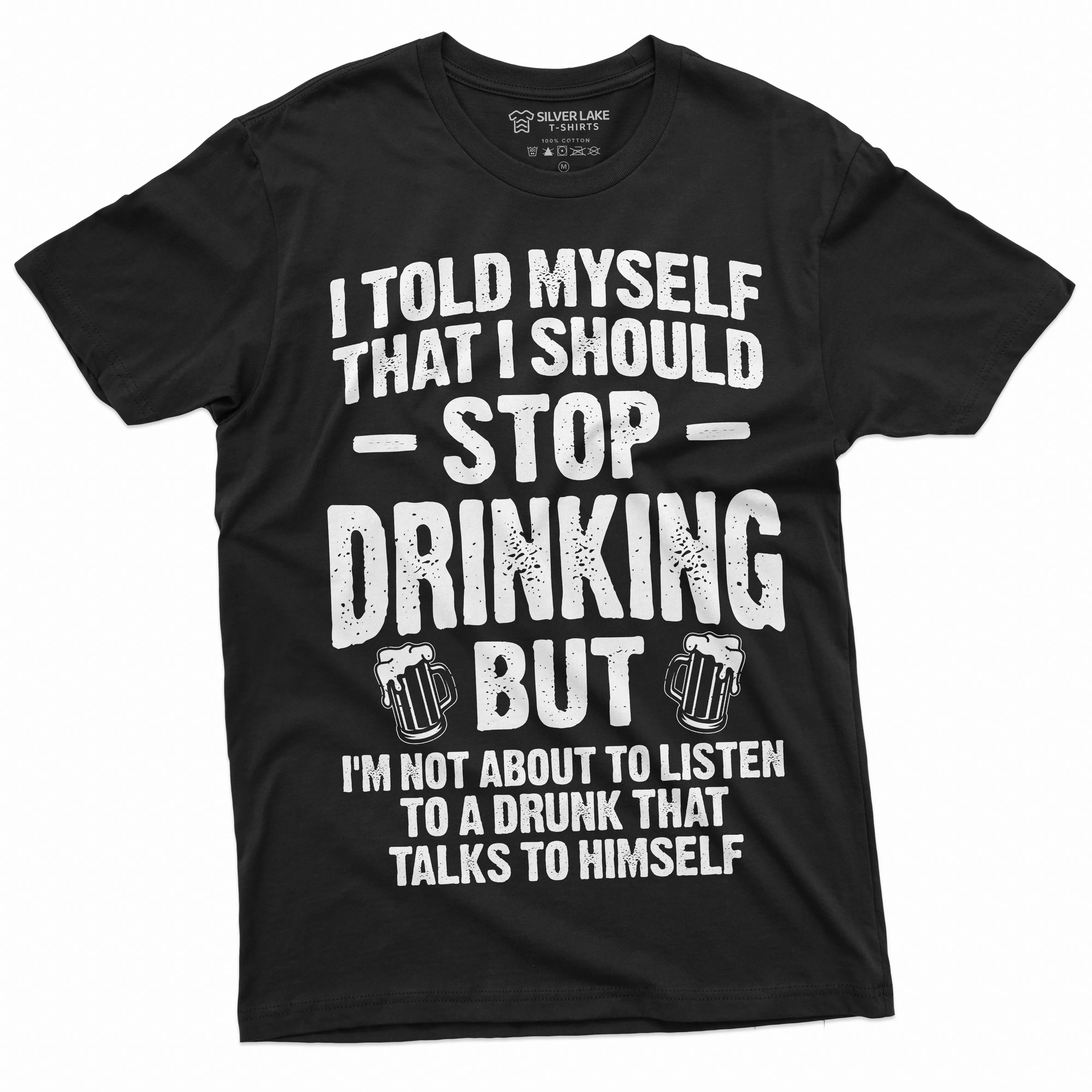 Men's Funny Stop Drinking Tee Shirt Party Beer Wine Humorous Saying Tee shirt Birthday Gift for him