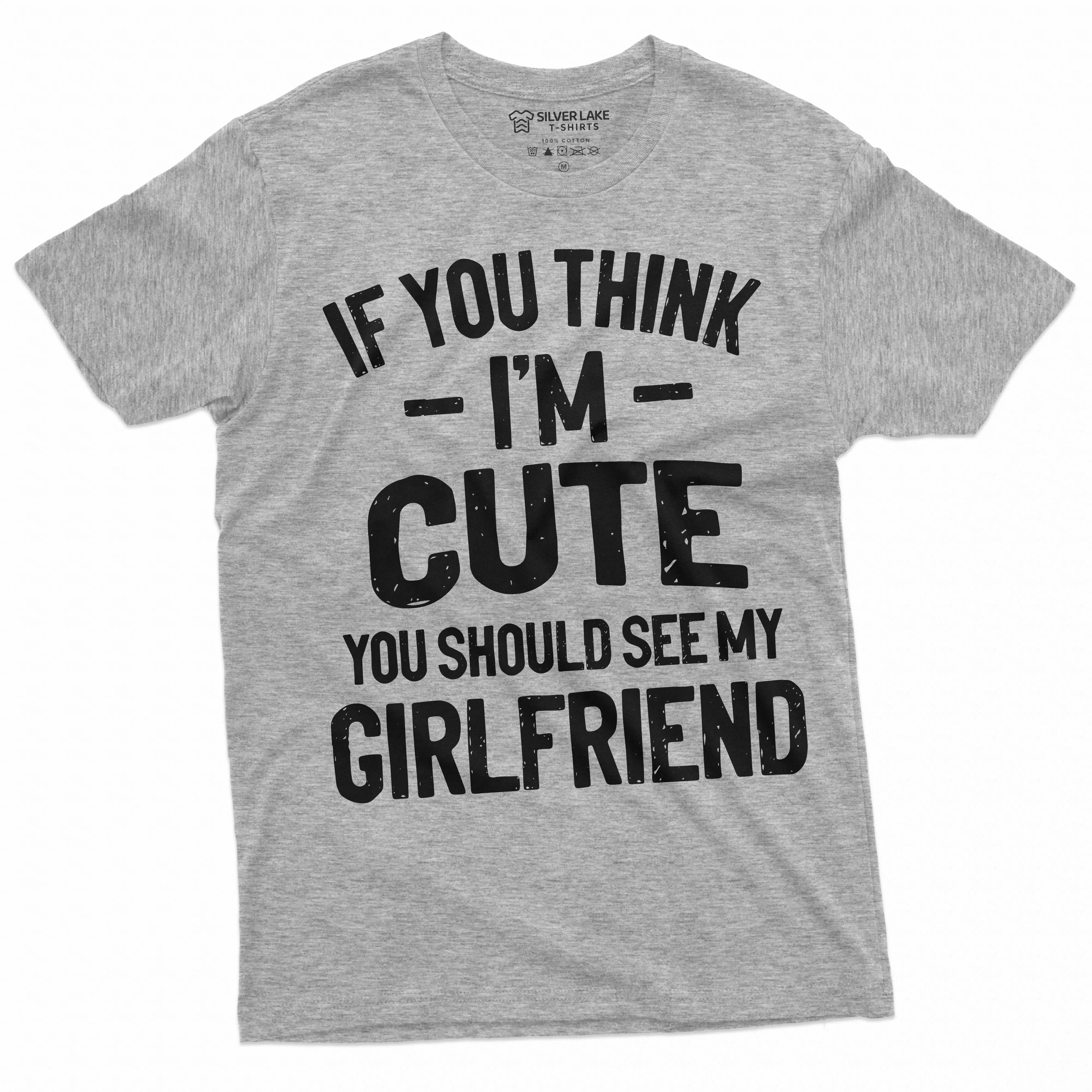 Men's Funny Valentine's Day Boyfriend T-shirt you should see my girlfriend T Shirt