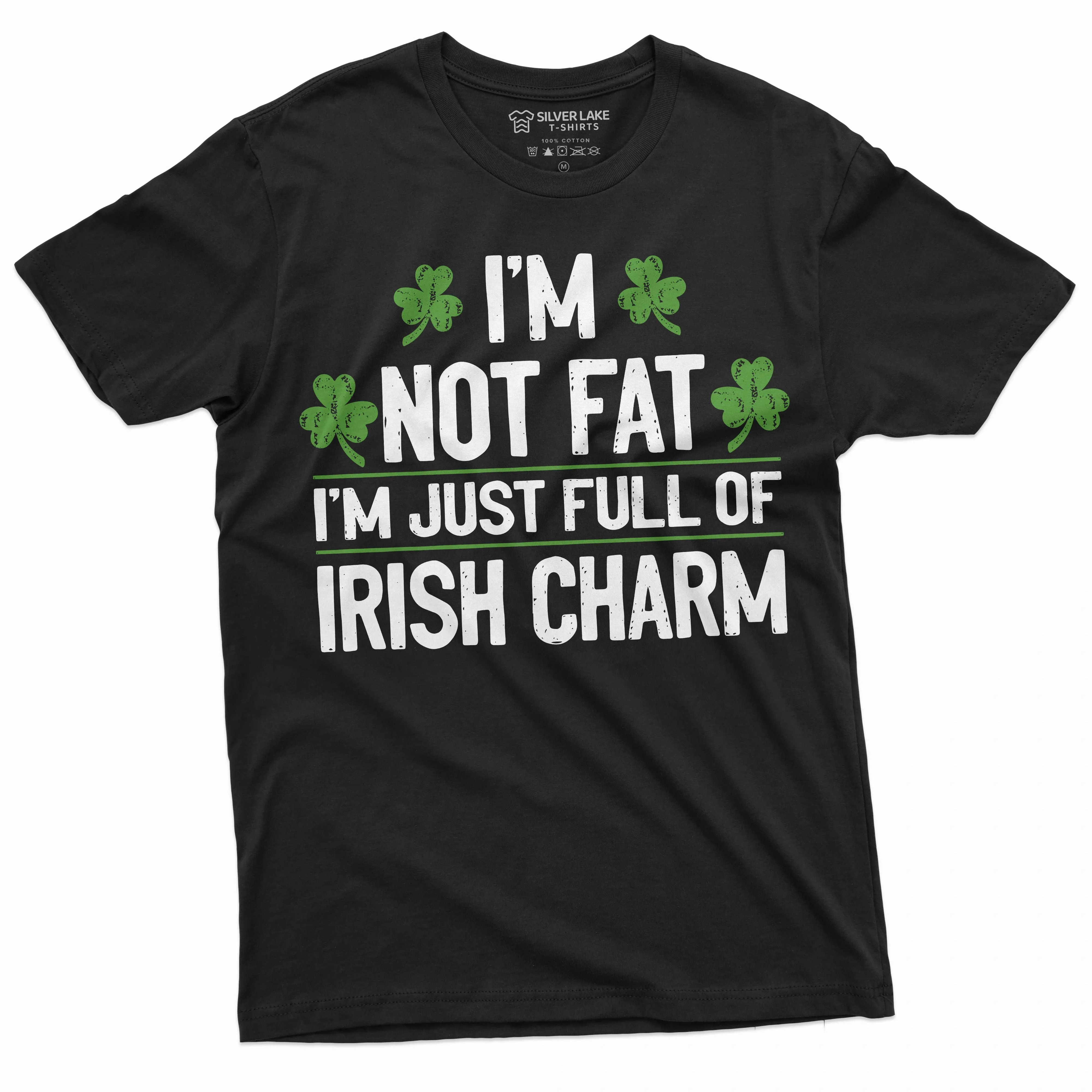 Men's Plus size funny shirt St. Patrick's day I am not fat Tee full of Irish Charm Saint Patty gift