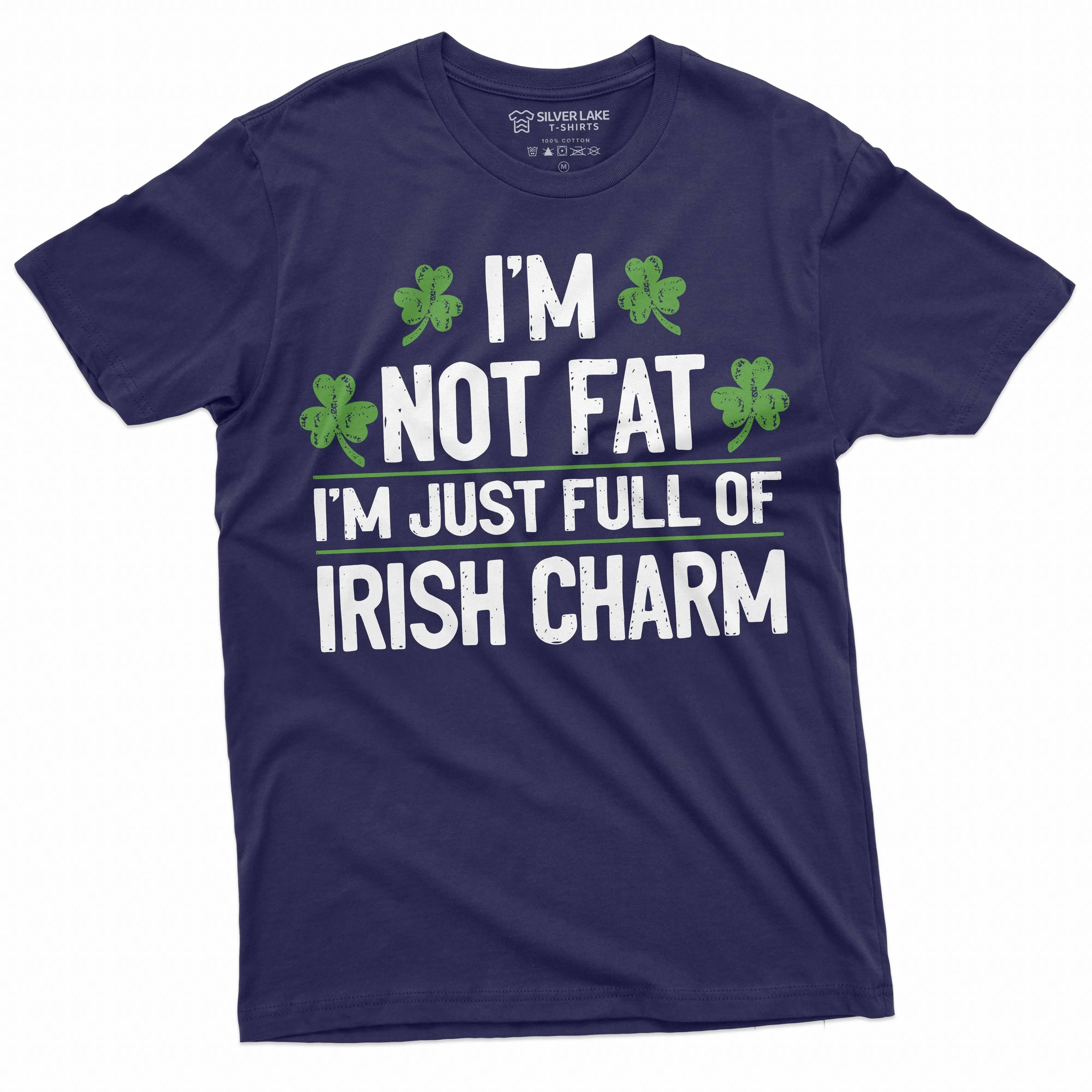 Men's Plus size funny shirt St. Patrick's day I am not fat Tee full of Irish Charm Saint Patty gift