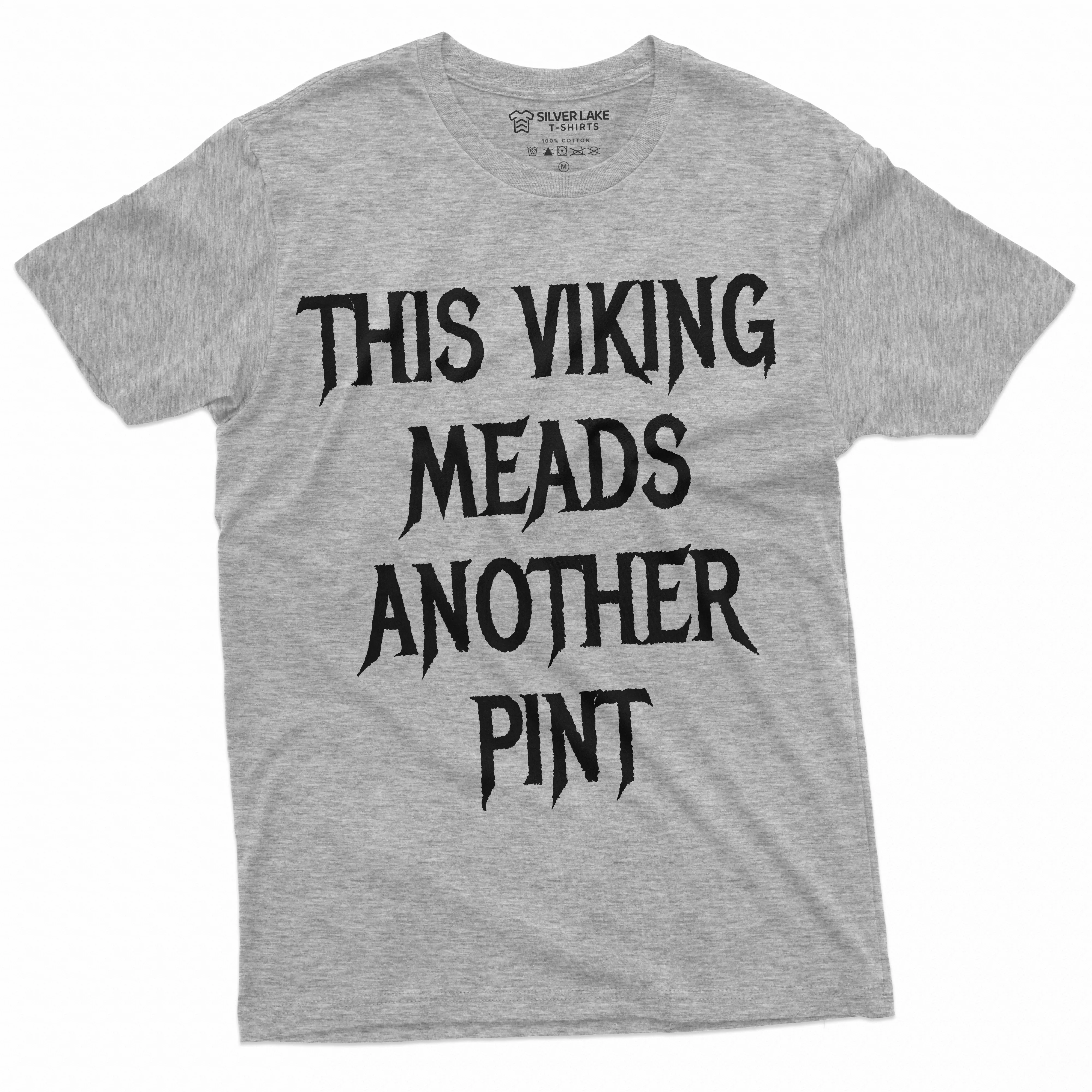 Men's Viking Drinking Tee Shirt Meads another Pint Vikings Tee Shirt Norse mythology Nordic Beer Drinking Tee