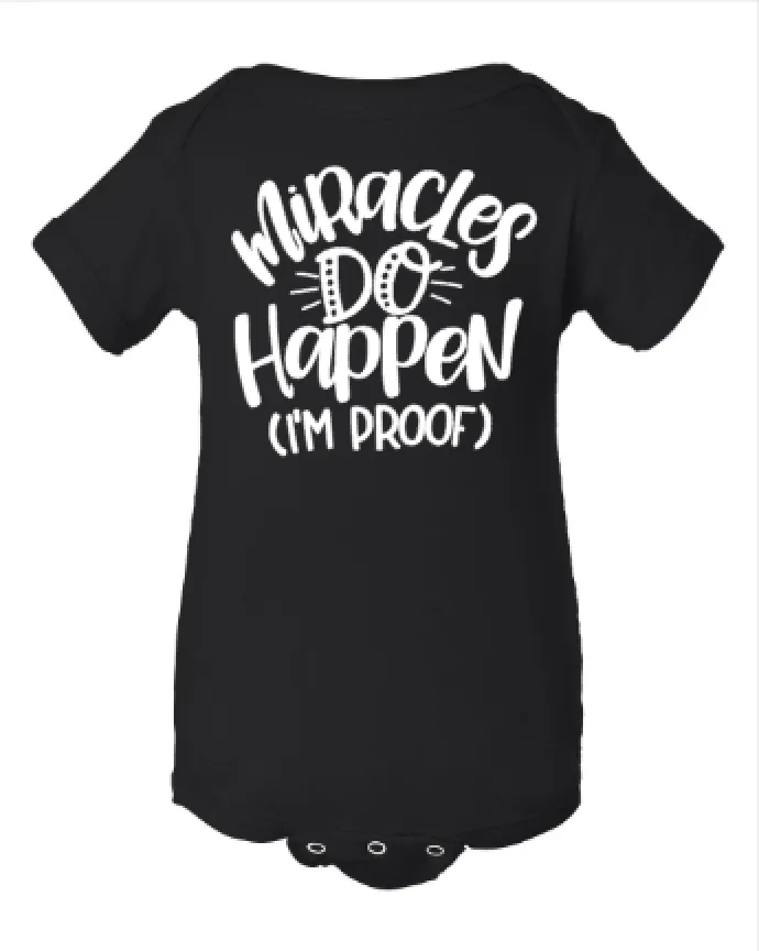 Miracles Do Happen -- I'm Proof! Kid's Shirt