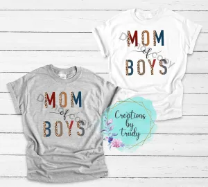 Mom of boys- T SHIRT