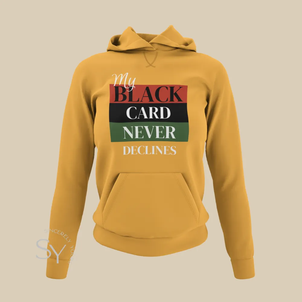 My Black Card Never Declines Shirts