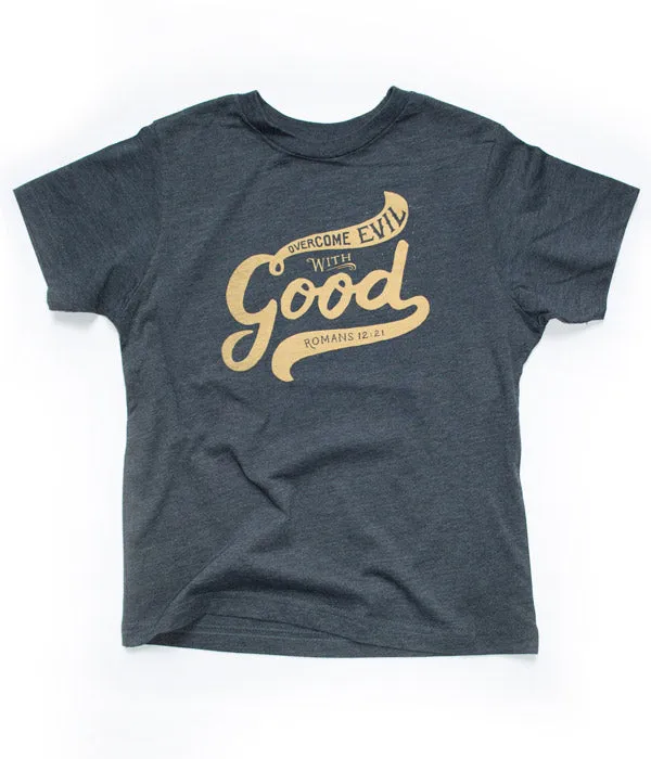 Overcome Evil With Good – Youth Tee