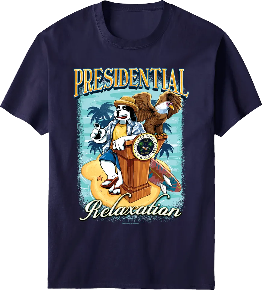Presidential Relaxation T-Shirt