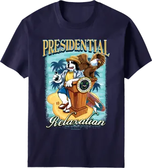 Presidential Relaxation T-Shirt
