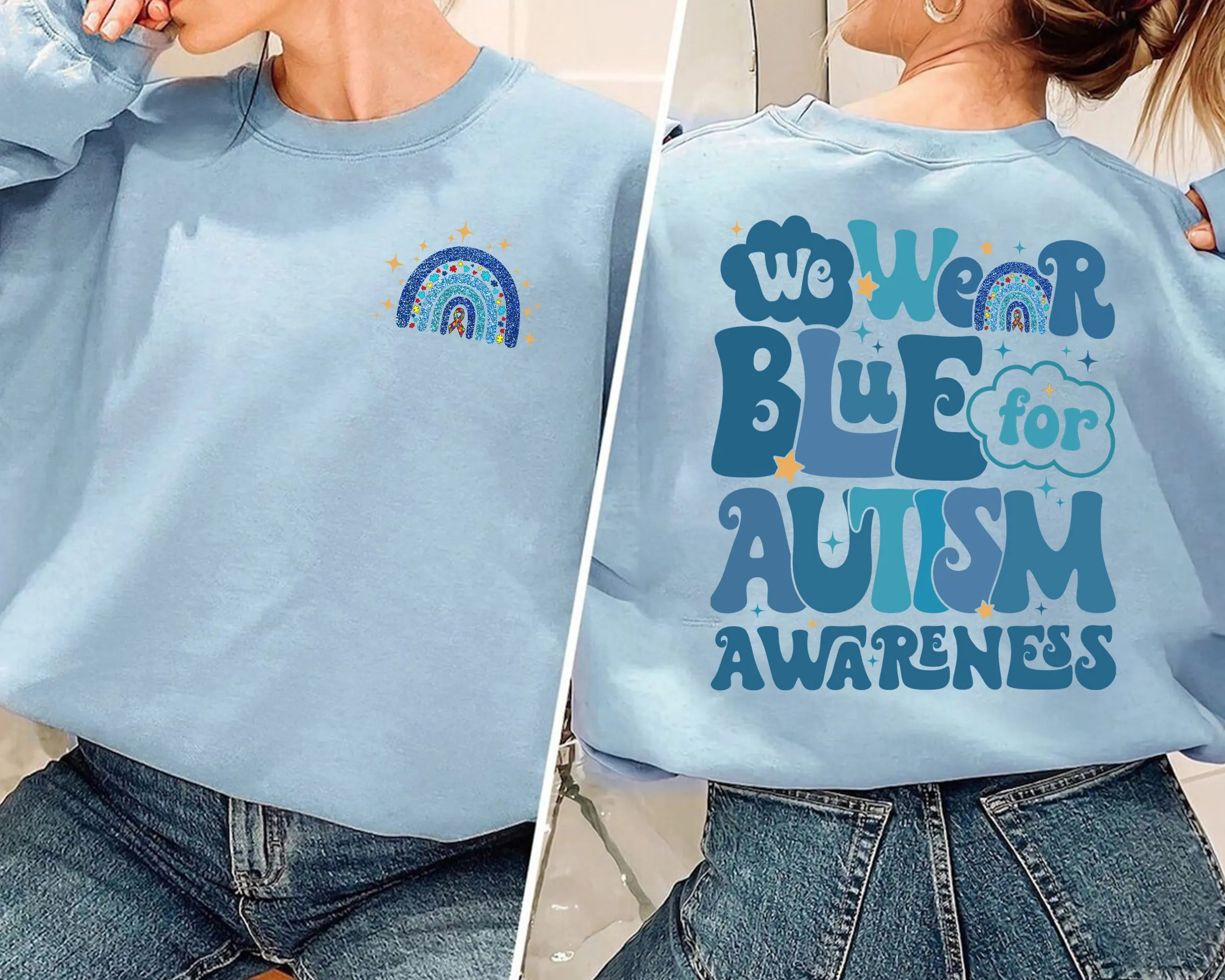 We Wear Blue For Autism Awareness Sweatshirt, In April We Wear Blue Crewneck, Autism Awareness Month, Blue Rainbow Tee, Autism Support