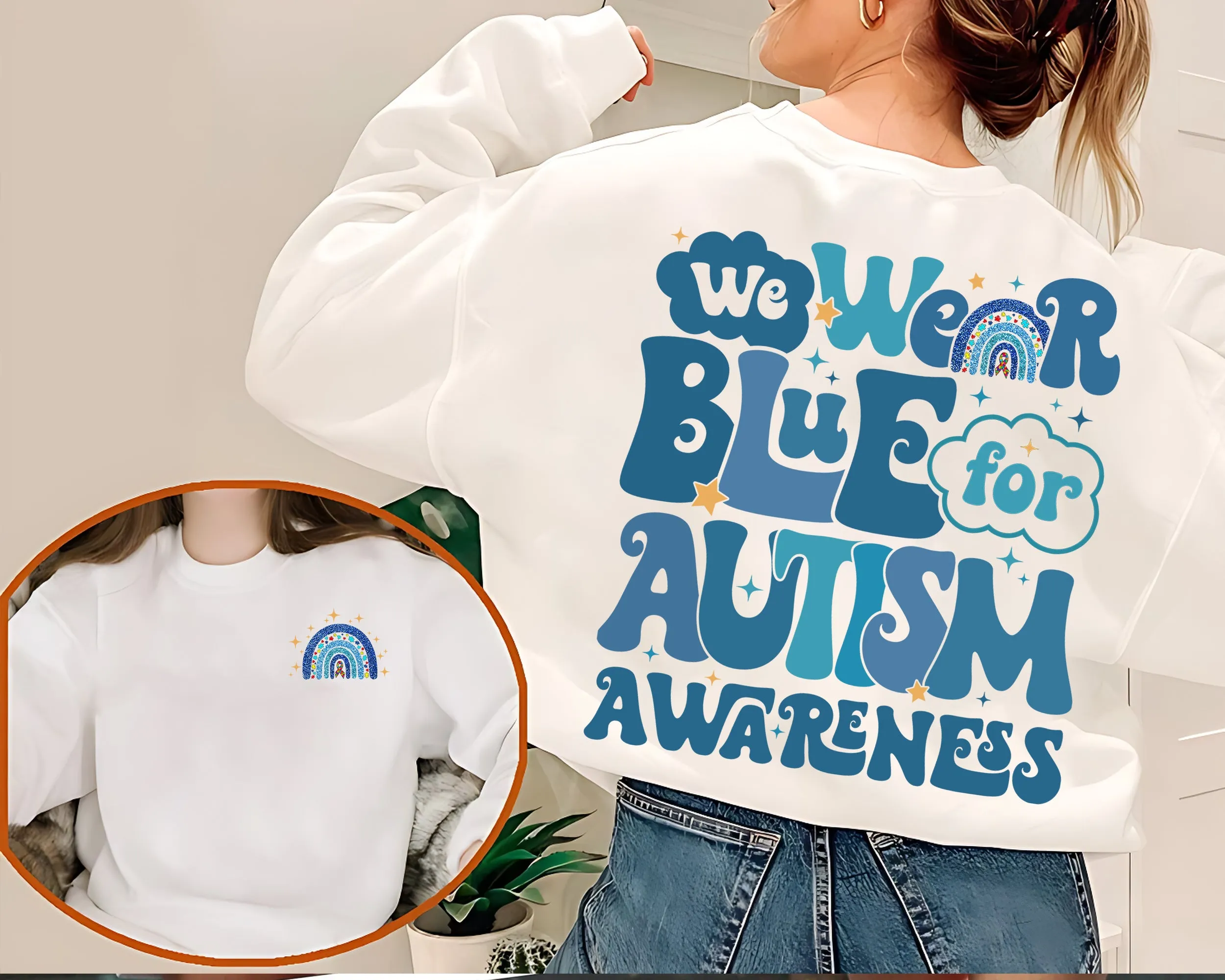 We Wear Blue For Autism Awareness Sweatshirt, In April We Wear Blue Crewneck, Autism Awareness Month, Blue Rainbow Tee, Autism Support