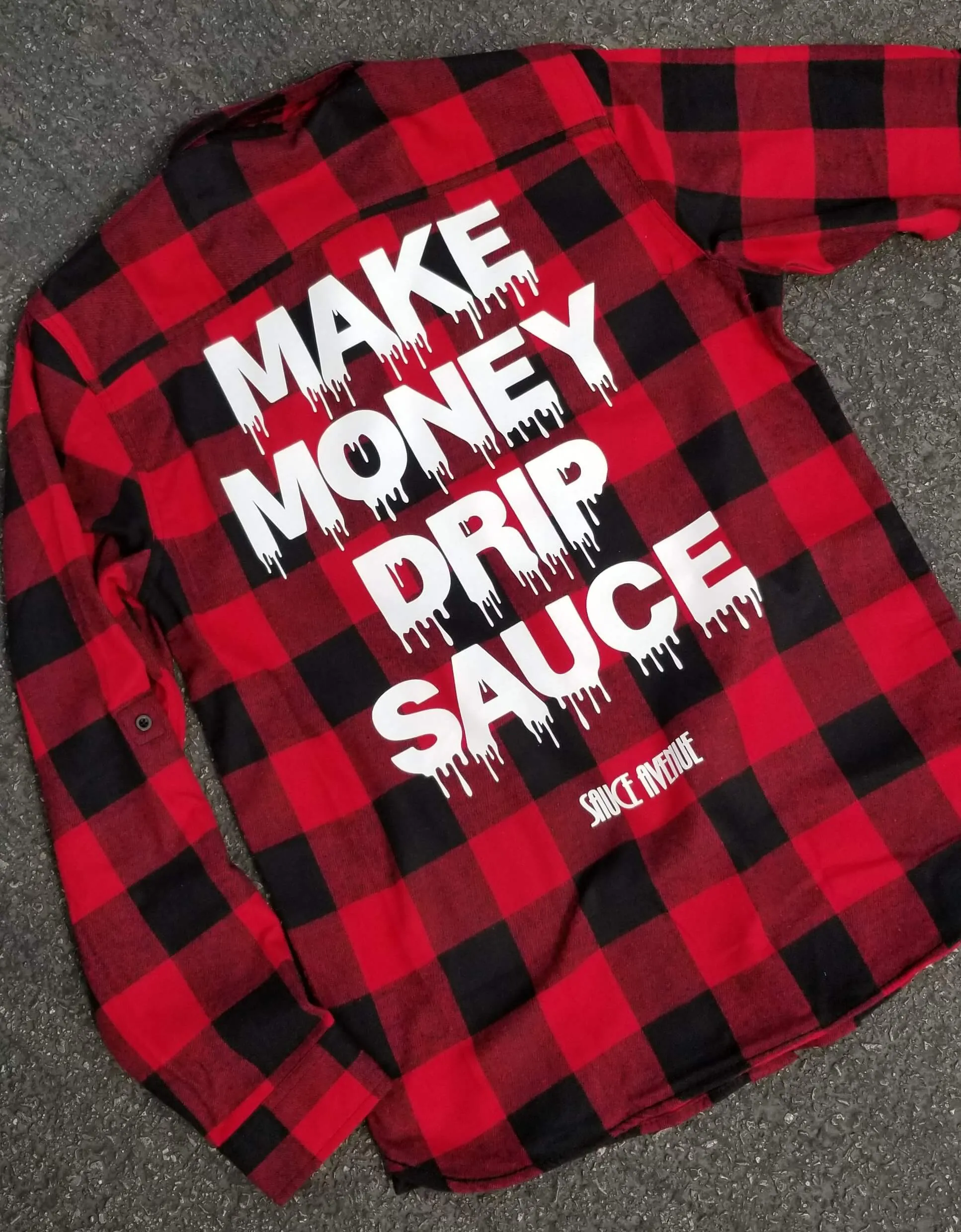 White Make Money Drip Sauce | Red Flannel Shirt